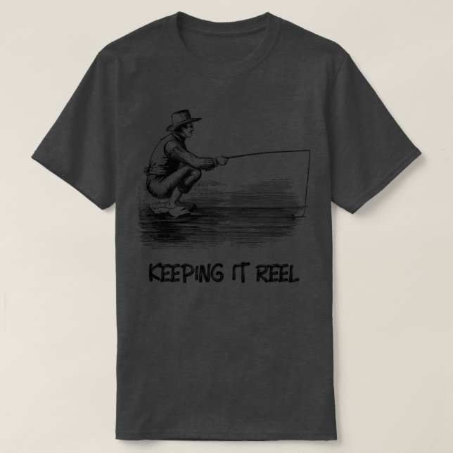 Camiseta Manteniendo la pesca de carrete (Diseño del anverso)