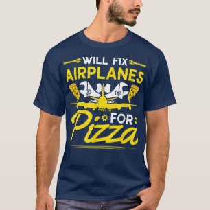 Camiseta Mantenimiento del avión mecánico Pizza Lover