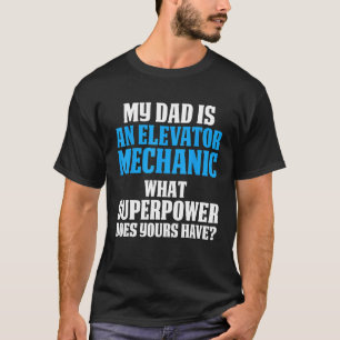 Camiseta Mantenimiento mecánico del elevador papá Técnico d