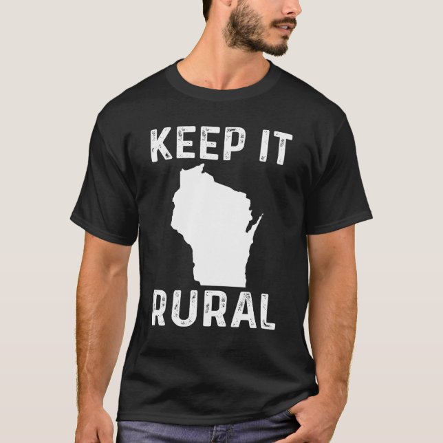 Camiseta Mantenlo Rural Wisconsin Country Farmer Hum (Anverso)