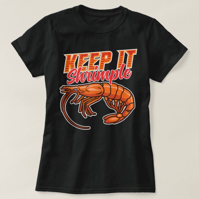 Camiseta Mantenlo Shrimple Prawn Seafoods Crays Comer (Diseño del anverso)