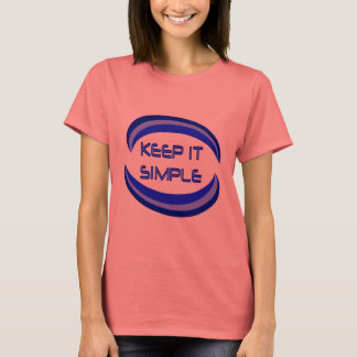 Camiseta Mantenlo simple cita del lema de recuperación en a