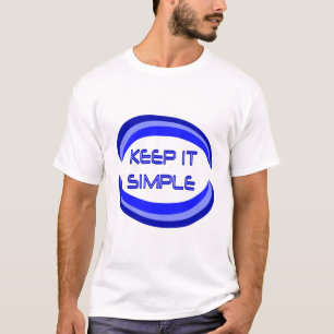Camiseta Mantenlo simple cita del lema de recuperación en a