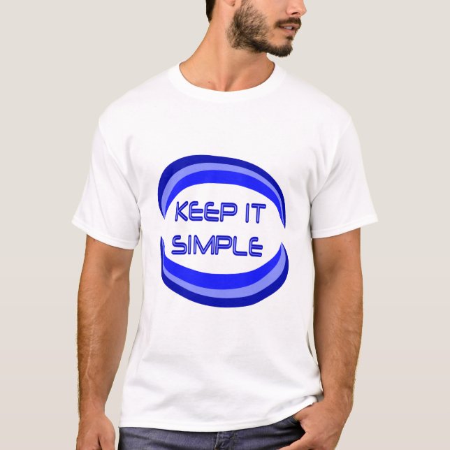 Camiseta Mantenlo simple cita del lema de recuperación en a (Anverso)