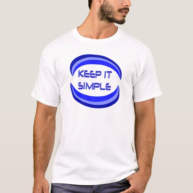 Camiseta Mantenlo simple cita del lema de recuperación en a (Anverso)