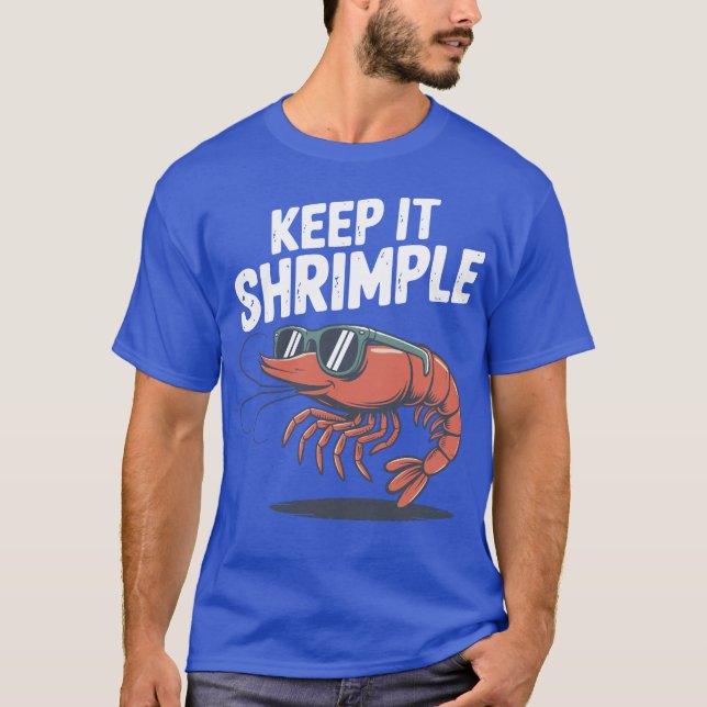 Camiseta Manténlo Simplemente Genial Camarón Pun (Anverso)