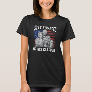 Camiseta Mantente armado o recibe un disparo Padres Fundado