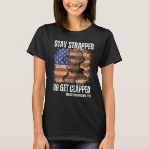 Camiseta Mantente armado o te darán una paliza George Washi