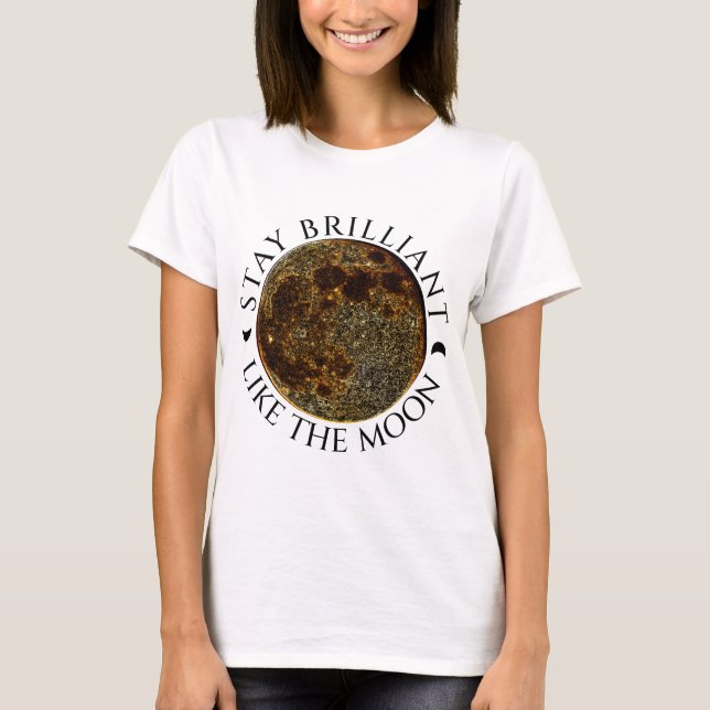 Camiseta Mantente brillante como la luna - Luz celestial (Anverso)