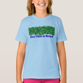 Camiseta Mantente cerca de la naturaleza – Camiset