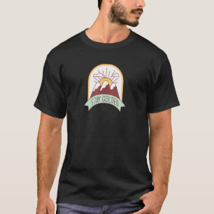 Camiseta Mantente Dorado Positivo Sol Optimista Inspiración