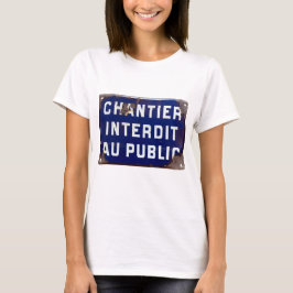 Camiseta ¡Mantente Fuera!