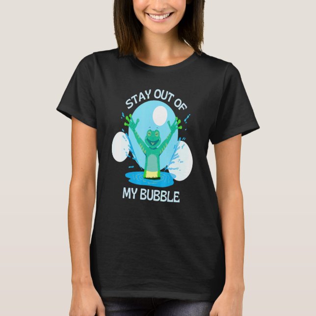Camiseta Mantente Fuera De Mi Rana De Burbujas En La Piscin (Anverso)