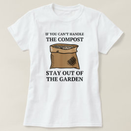Camiseta Mantente fuera del jardín | Gardening Funny Saying