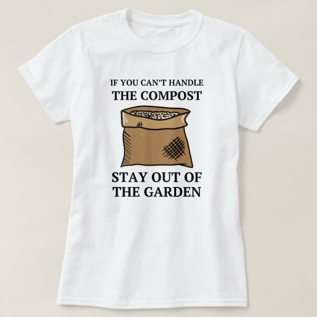 Camiseta Mantente fuera del jardín | Gardening Funny Saying (Diseño del anverso)