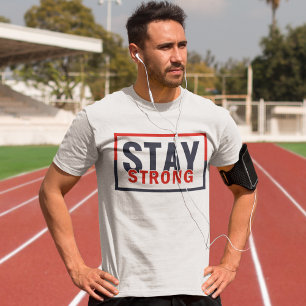 Camiseta Mantente fuerte