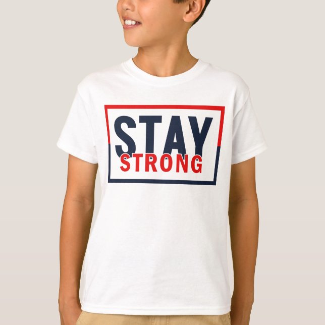 Camiseta Mantente fuerte (Anverso)