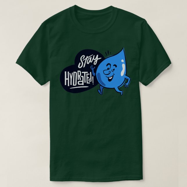 Camiseta Mantente hidratado (Diseño del anverso)