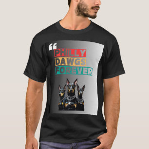 Camiseta Mantente leal. Mantente fuerte. Philly Dawgs por s