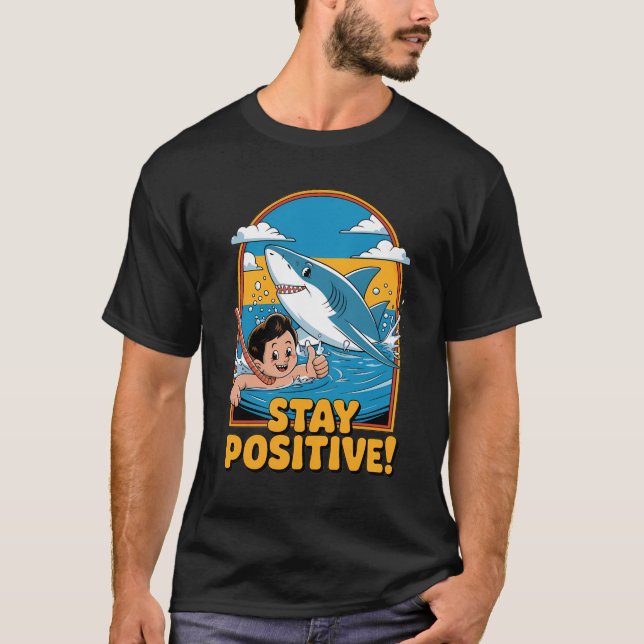 Camiseta ¡Mantente Positivo! (Anverso)