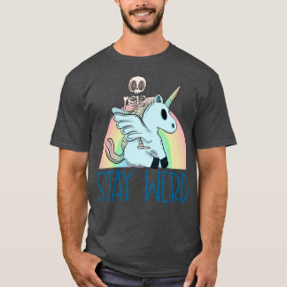 Camiseta Mantente raro y monta un unicornio