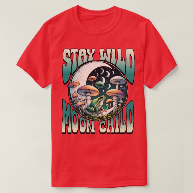 Camiseta Mantente salvaje con el niño de la luna (Diseño del anverso)