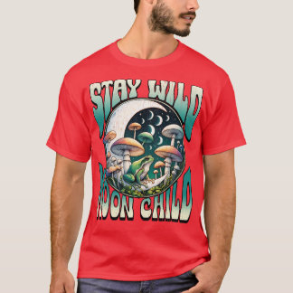 Camiseta Mantente salvaje con el niño de la luna