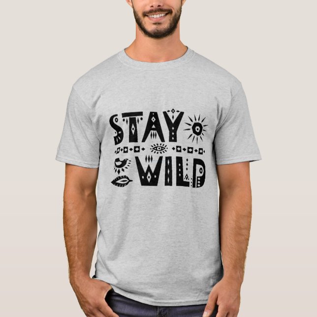 Camiseta Mantente salvaje espíritu libre (Anverso)
