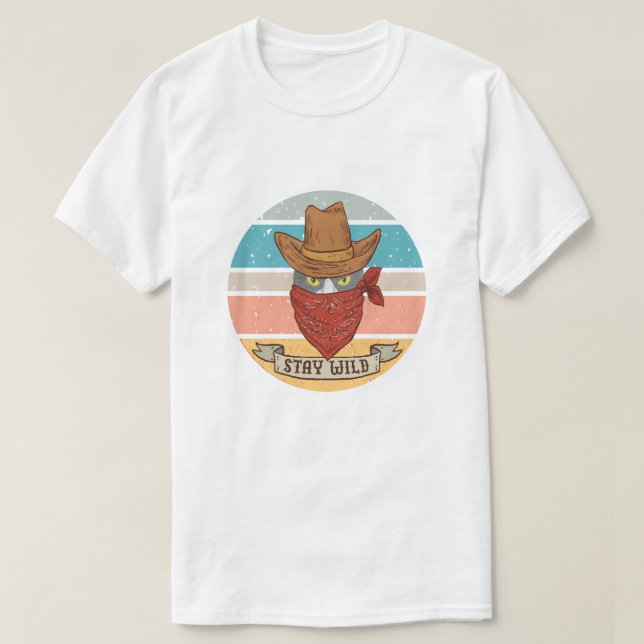Camiseta Mantente salvaje, mísero gato meme cowboy (Diseño del anverso)