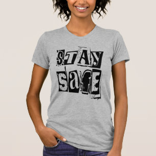 Camiseta Mantente seguro de la tipografía con problemas mod
