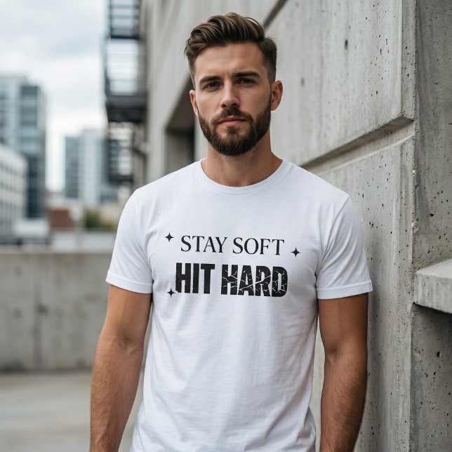 Camiseta Mantente Suave Golpea Fuerte Minimalista Empoderam (Subido por el creador)