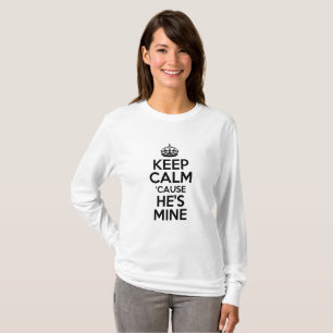 Camiseta Mantente tranquilo porque es mío
