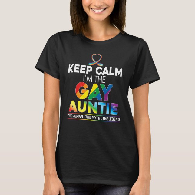 Camiseta Mantente tranquilo soy la tía gay con la cinta arc (Anverso)