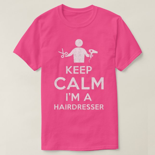 Camiseta Mantente tranquilo soy peluquero (Diseño del anverso)