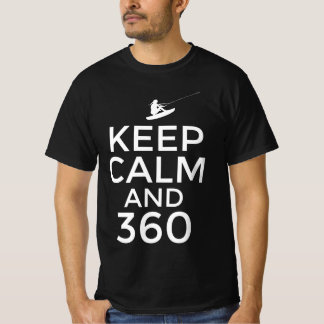 Camiseta Mantente tranquilo y 360