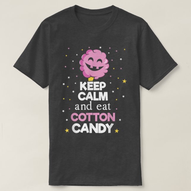 Camiseta Mantente tranquilo y come algodón dulce Funny Easy (Diseño del anverso)