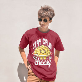Camiseta Mantente Tranquilo Y Obtén Mac Y Queso Asequibles