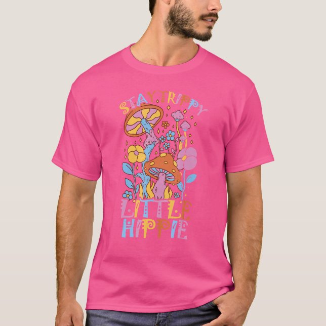 Camiseta Mantente Trippy Pequeña Micología Hippie Y Mu Mági (Anverso)