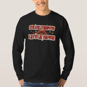 Camiseta Mantente Trippy Pequeño Hippie Arcoiris Hippies Vi