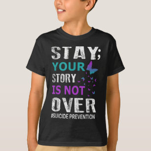 Camiseta Mantente tu historia no es sobre prevención del su