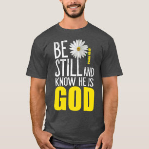 Camiseta Mantente Y Sé Que Es El Salmo Cristiano De Dios