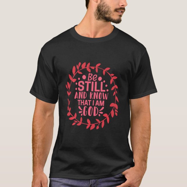 Camiseta Mantente Y Sepa Que Soy Dios (Anverso)