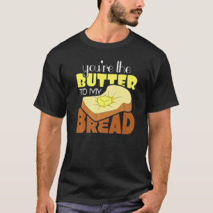 Camiseta Mantequilla A Mi Relación Pareja De Pan
