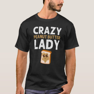 Camiseta Mantequilla de cacahuete para mujeres que casan co