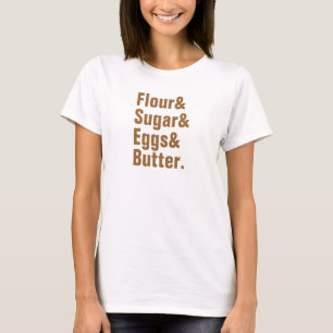 Camiseta Mantequilla de Flour& Sugar& Eggs&