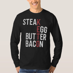 Camiseta Mantequilla de huevo de carne Bacon Keto Dieta Ket