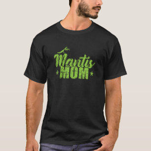 Camiseta Mantis Mom T Shirt