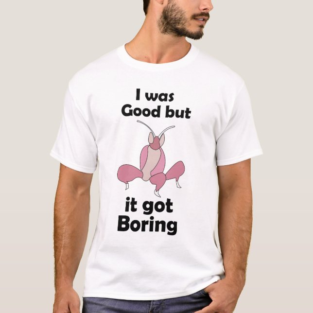 Camiseta Mantis Orquídea Cansada De Ser Buena Insecto Sassy (Anverso)