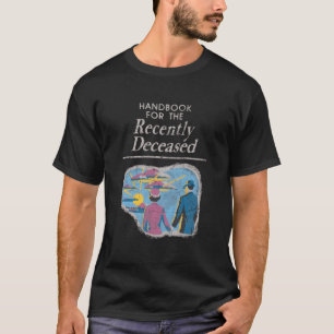 Camiseta Manual para los Recientemente Fallecidos Pre-Diste