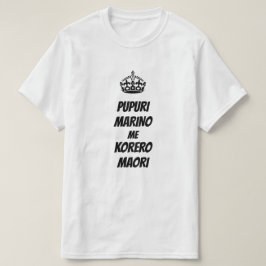 Camiseta Maorí por mantener la calma y hablar maorí